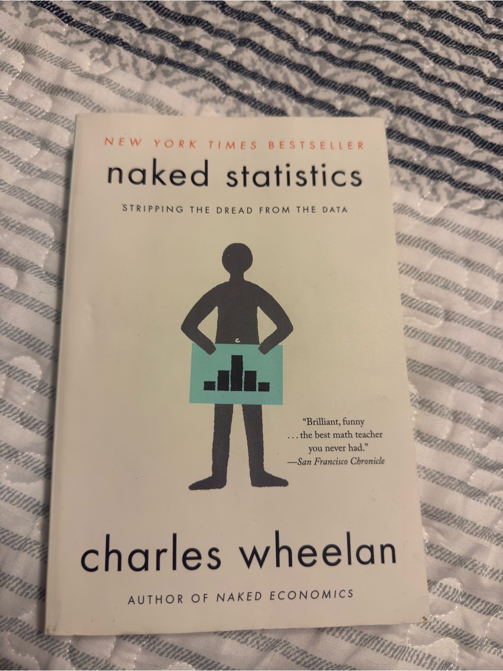 Naked Statistics by Charles Wheelan - Paperback